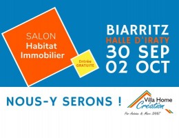 Venez nous rencontrer lors du Salon Habitat Immobilier à Biarritz